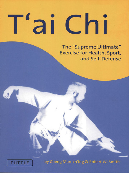 Title details for T'ai Chi by Cheng Man-Ch'ing - Available